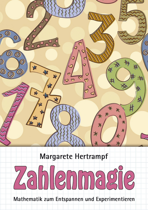 Zahlenmagie - Margarete Hertrampf