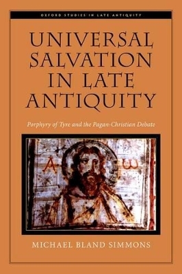 Universal Salvation in Late Antiquity - Bishop Michael Bland Simmons