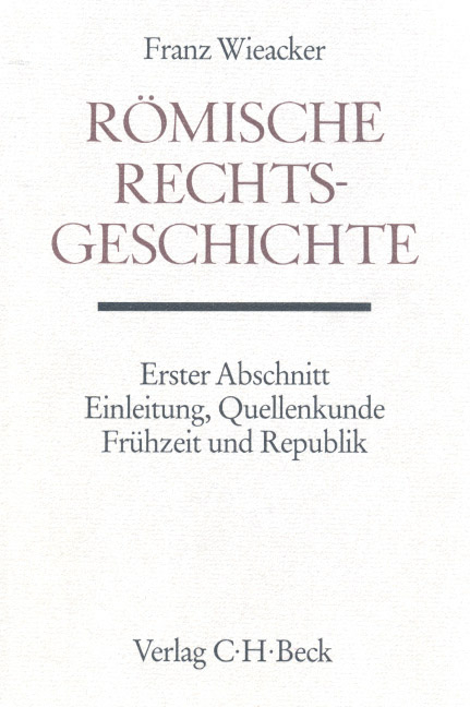 R&ouml;mische Rechtsgeschichte