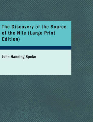 The Discovery of the Source of the Nile