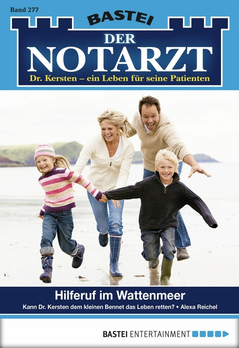 Der Notarzt 277 - Alexa Reichel
