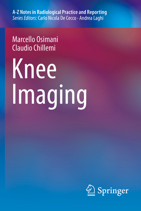 Knee Imaging - Marcello Osimani, Claudio Chillemi