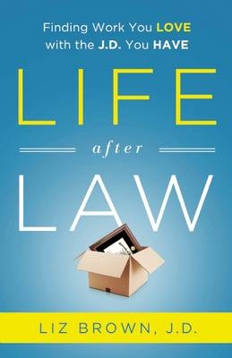 Life After Law