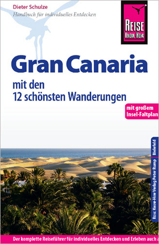 Reise Know-How Gran Canaria mit den zwölf schönsten Wanderungen und Faltplan