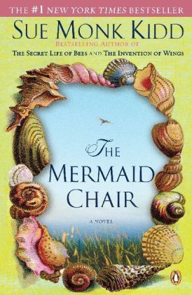Mermaid Chair -  Sue Monk Kidd