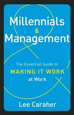 Millennials & Management -  Lee Caraher
