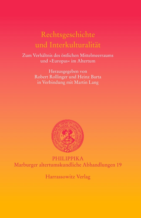 Rechtsgeschichte und Interkulturalit&auml;t - 