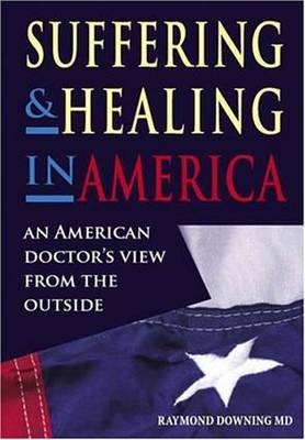 Suffering and Healing in America