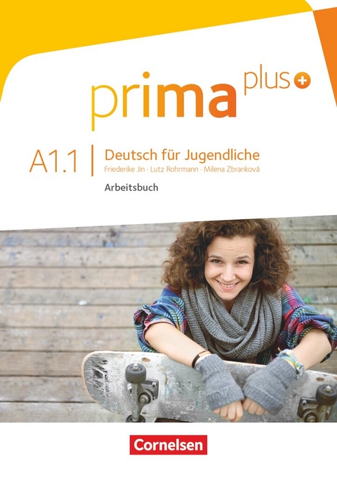 Prima plus - Deutsch f&uuml;r Jugendliche - Allgemeine Ausgabe - A1: Band 1 - Milena Zbrankova, Friederike Jin, Lutz Rohrmann