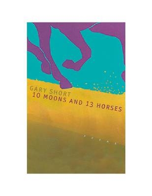 10 Moons And 13 Horses