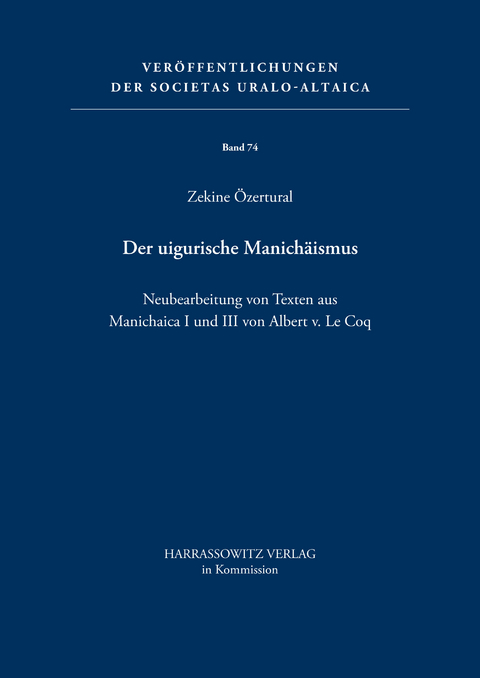 Der Uigurische Manich&auml;ismus - Zekine &Ouml;zertural