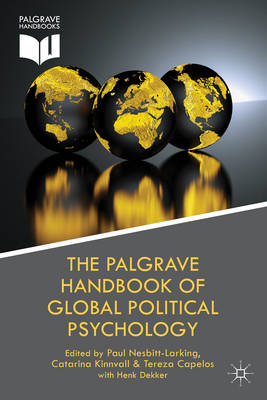 The Palgrave Handbook of Global Political Psychology - Henk Dekker