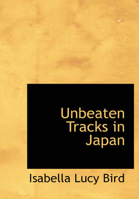 Unbeaten Tracks in Japan