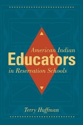 American Indian Educators in Reservation Schools