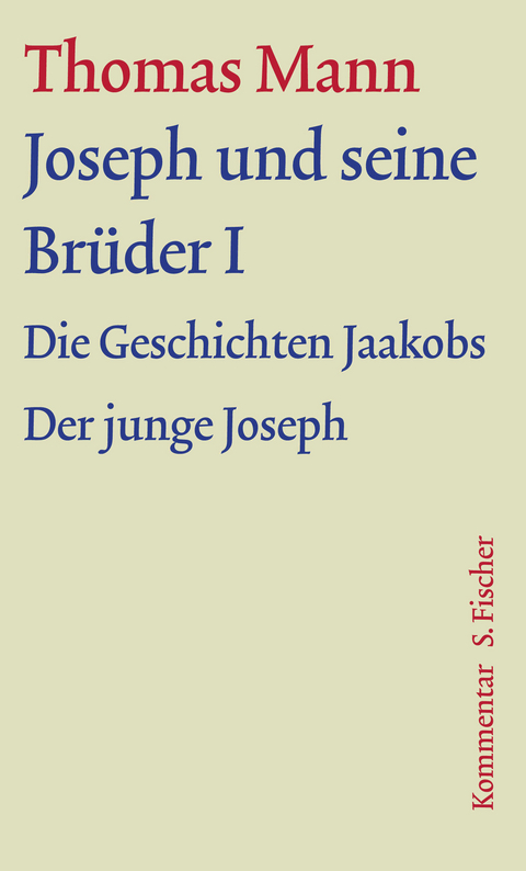 Joseph und seine Br&uuml;der I - Thomas Mann