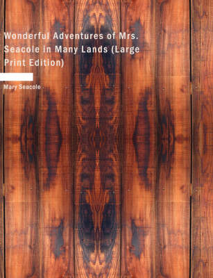 Wonderful Adventures of Mrs. Seacole in Many Lands