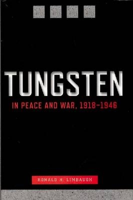Tungsten in Peace and War, 1918-1946