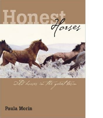 Honest Horses -  Paula Morin