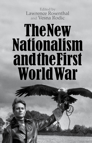 The New Nationalism and the First World War