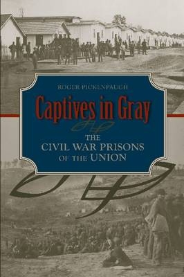 Captives in Gray -  Roger Pickenpaugh