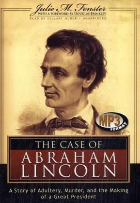 The Case of Abraham Lincoln