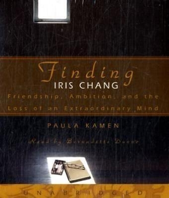 Finding Iris Chang - Paula Kamen
