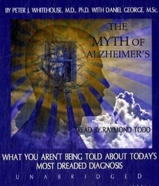 The Myth of Alzheimer's