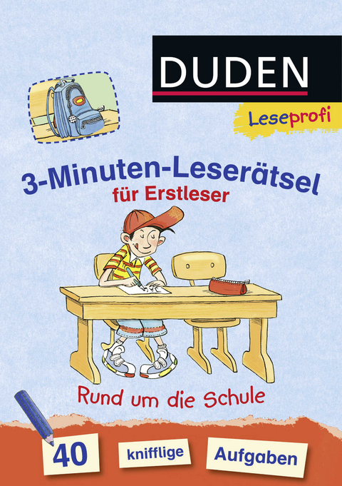 Duden Leseprofi &ndash; 3-Minuten-Leser&auml;tsel f&uuml;r Erstleser: Rund um die Schule - Susanna Moll