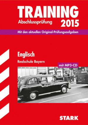 Training Abschlussprüfung Realschule Bayern - Englisch mit CD