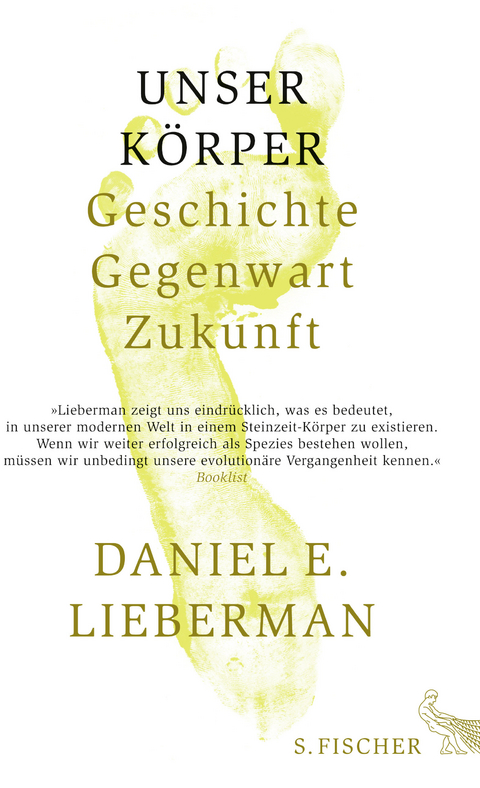 Unser K&ouml;rper - Daniel Lieberman