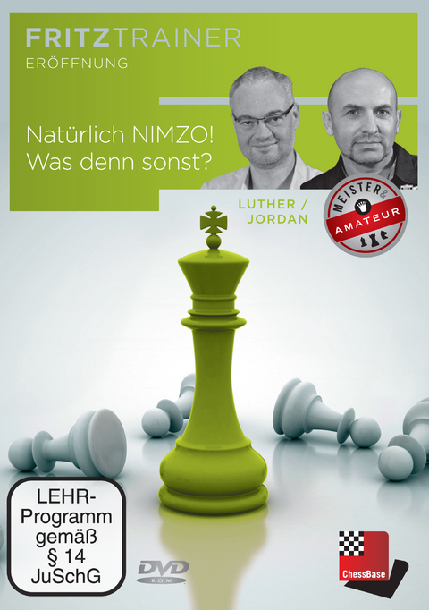 Nat&uuml;rlich NIMZO! Was den sonst? - J&uuml;rgen Jordan, Thomas Luther