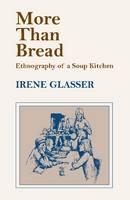 More Than Bread -  Irene Glasser