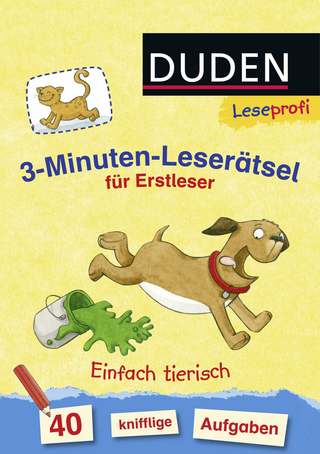 Duden Leseprofi – 3-Minuten-Leserätsel für Erstleser: Einfach tierisch