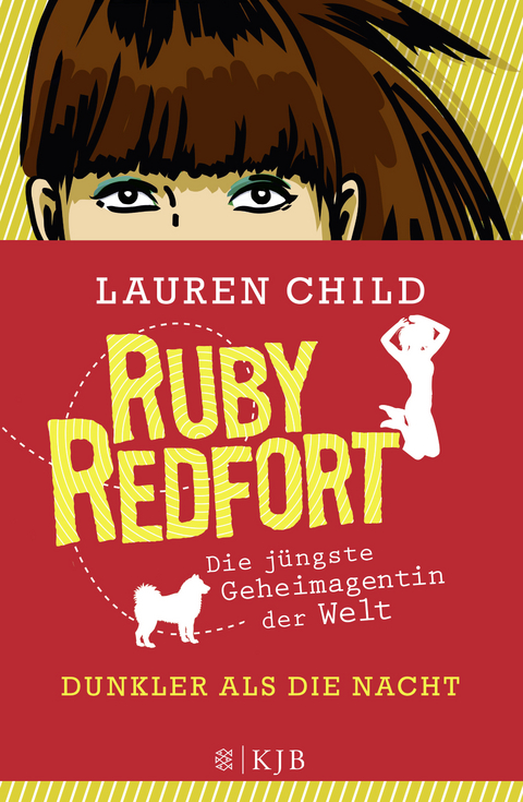 Ruby Redfort &ndash; Dunkler als die Nacht - Lauren Child