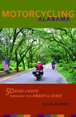 Motorcycling Alabama -  David Haynes