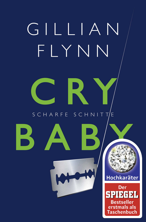 Cry Baby - Scharfe Schnitte - Gillian Flynn