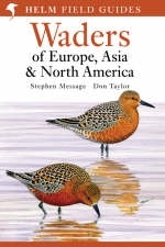 Field Guide to Waders of Europe, Asia and North America -  Don Taylor