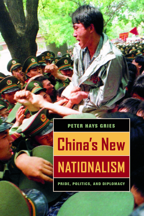 China's New Nationalism -  Peter Hays Gries