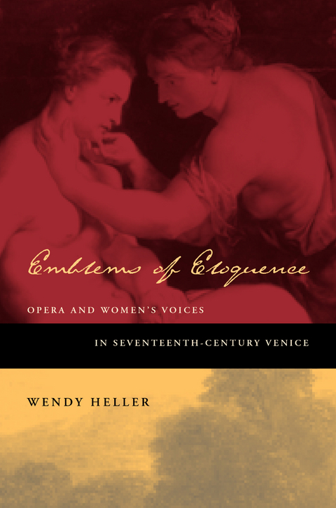 Emblems of Eloquence - Wendy Heller