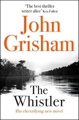 Whistler -  John Grisham