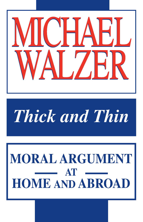Thick and Thin - Michael Walzer