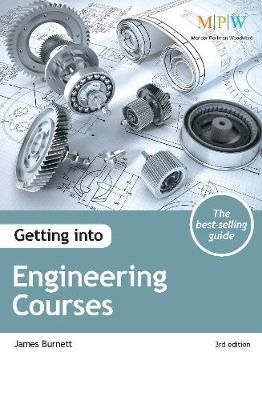 Getting into Engineering Courses - James Burnett