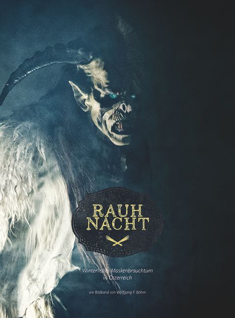 Rauhnacht - Wolfgang F. B&ouml;hm