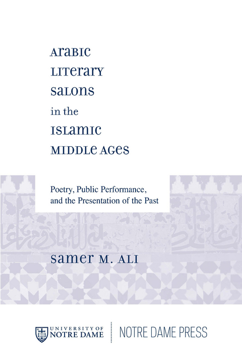 Arabic Literary Salons in the Islamic Middle Ages - Samer M. Ali