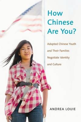 How Chinese Are You? -  Andrea Louie