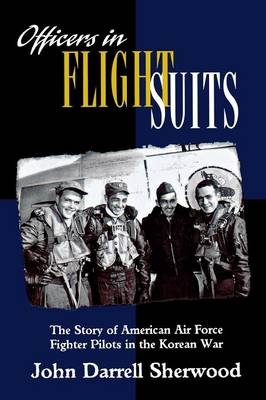 Officers in Flight Suits -  John Darrell Sherwood