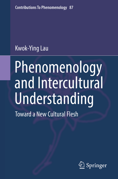 Phenomenology and Intercultural Understanding - Kwok-Ying Lau