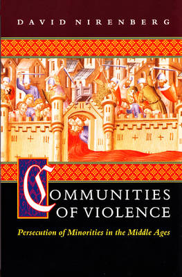 Communities of Violence - David Nirenberg