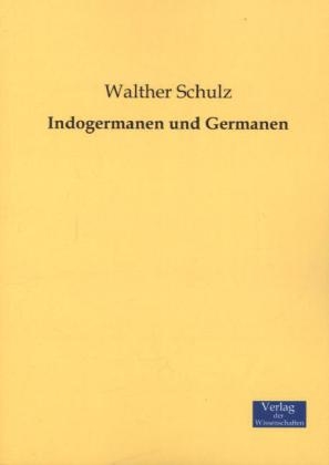 Indogermanen und Germanen