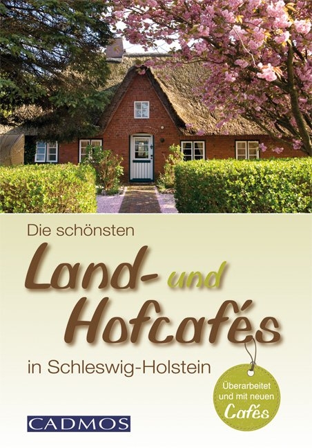 Die sch&ouml;nsten Land- und Hofcaf&eacute;s in Schleswig-Holstein